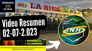 RESUMEN DE CARRERAS / LA RINCONADA / Domingo 02-07-23 / Dividendos / orden de llegada / tiempos