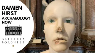 The Borghese Gallery ➔ Damien Hirst ARCHAEOLOGY NOW