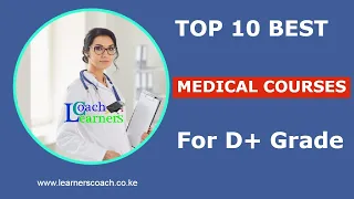 9 BEST Medical Courses For Grade D+