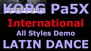 KORG Pa5X LATIN DANCE styles / full demo / international version of the instrument / not "Musikant"