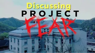 Project Fear Episode 1