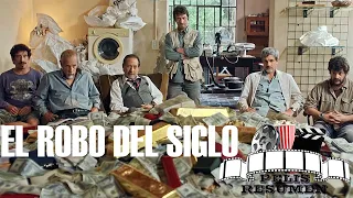 El Robo Del Siglo / Pelis Resumen