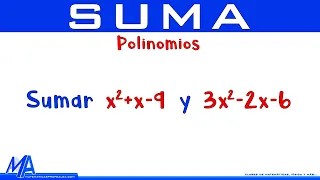 Suma de expresiones algebraicas | Ejemplo 2 Polinomios