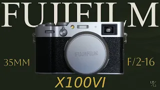 Fujifilm X100VI Review | Not Perfect, but Highly Enjoyable