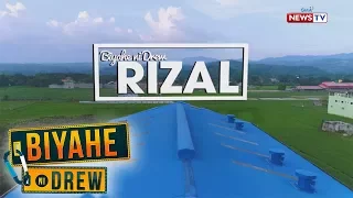 Biyahe ni Drew: Fun-filled adventure in Rizal! (Full episode)