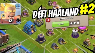 DÉFI HAALAND #2  - Coup d’envoi / CLASH OF CLAN