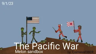 The Pacific War in Melon Sandbox (Melon playground)