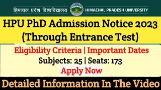 HPU PhD Admission 2023 | Through Entrance Test | Eligibility | Imp Dates | Subject | Seats | Apply |