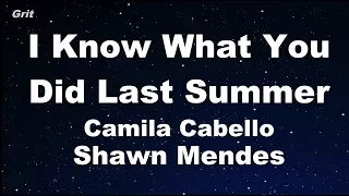 I Know What You Did Last Summer - Shawn Mendes & Camila Cabello Karaoke 【With Guide Melody】