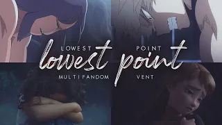 Lowest Point ✘ Multifandom Vent MEP [Vol. 1]