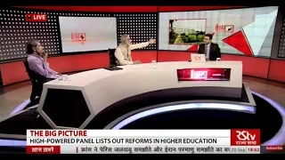The Big Picture - Higher Education Reforms in India