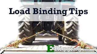 Load Binding Tips - How To Secure Heavy Loads