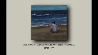 Ang Wakas - Arthur Miguel ft. Trisha Macapagal (sped-up)