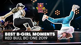 Best B-Girl Moments | Red Bull BC ONE | Compilation 2019