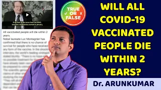 Will all the covid vaccinated people die within 2 years? | English |  Dr. Arunkumar