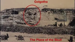 Golgotha, le lieu du crâne, à Jérusalem (vidéo du 9 mai 2023)