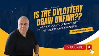 DV Lottery Greencard | Why do some countries get all the lowest case numbers??