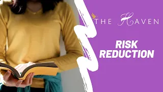 Risk Reduction