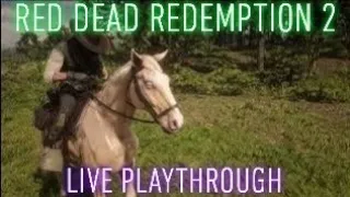 Red Dead Redemption 2 Live Playthrough