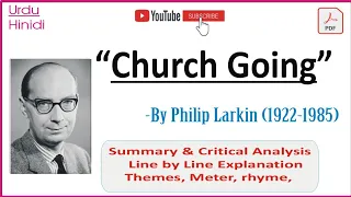 Church Going by Philip Larkin|Summary, critical analysis, line by line explanation| Urdu and Hindi