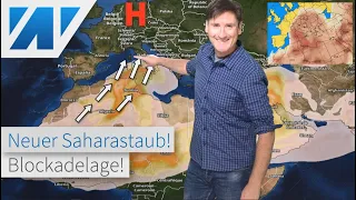 Die BLOCKADE steht! Kaum Regen, Sommertage und neuer Saharastaub! Westwetterlage ist eingeschlafen!