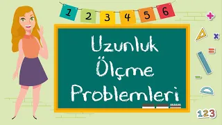 2. Sınıf - Uzunluk Ölçme Problemleri