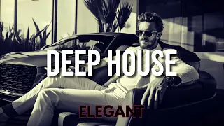 GENTLEMAN - ELEGANT DEEP HOUSE MIX ' 2024