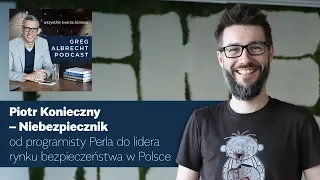 Piotr Konieczny wywiad I GREG ALBRECHT PODCAST