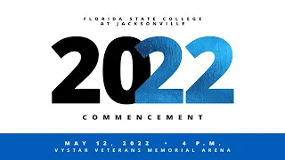 FSCJ 2022 Commencement Ceremony