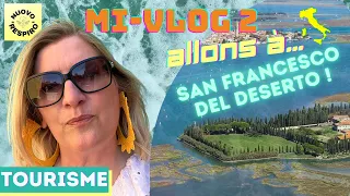 🇮🇹 Tourism: Mi Vlog Let's go to San Francesco del Deserto! 😎