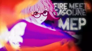 Fire Meets Gasoline MEP