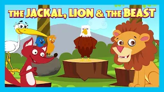 The jackal, Lion & The Beast | Tia and Tofu Storytelling | Moral and Learning Stories In English