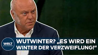 DEUTSCHLAND: Kommt ein Wutwinter? "Es wird ein Winter der Verzweiflung" I WELT Interview