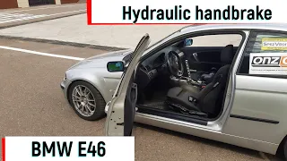 Гидроручник в БМВ Е46. Hydraulic handbrake BMW E46