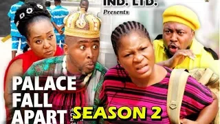 PALACE FALL APART SEASON 2 - (New Movie) 2020 Latest Nigerian Nollywood Movie Full HD