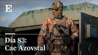 La caída de Azovstal: la gran victoria de Putin en Ucrania | EL PAÍS