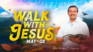 மகிழ்ந்து களிகூருங்கள் | Walk with Jesus | Bro. Mohan C. Lazarus | May 2