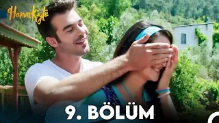 Hanım Köylü 9. Bölüm (FULL HD)