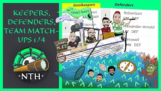 Fantasy Premier League (FPL) 21/22 Ep 5 Keepers, Defenders, Team match-ups  Pt 1/4