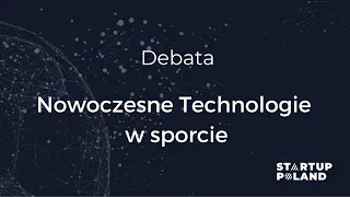 SPORT | Debata: Nowoczesne technologie w sporcie