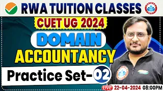 CUET UG 2024 | CUET UG PYQ's | Practice Set #02 | CUET Domain Accountancy By Jai Mangal Sir