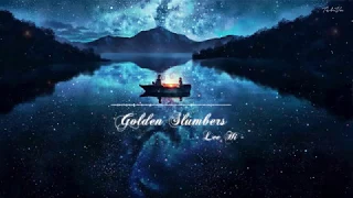 [Lyrics + Vietsub] Golden Slumbers - LEE HI(이하이)/ Golden Slumbers OST Special Track