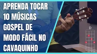 10 MÚSICAS GOSPEL | AULA DE CAVAQUINHO | ESCOLA DE CAVACO DANEIL MARTINS