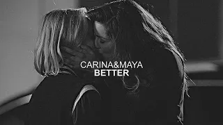 Carina & Maya | Better | +4x08
