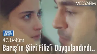 Barış'ın şiiri... - Bizim Hikaye 47. Bölüm