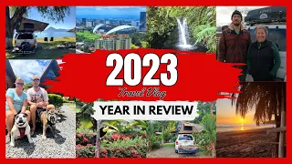2023 Travel Year in Review | FULL YEAR OF TRAVEL | We travelled from CANADA to COSTA RICA!!!