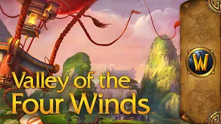 Valley of the Four Winds - Music & Ambience - World of Warcraft