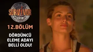 Survivor 2018 | 12. Bölüm | Performans birincisi dördüncü eleme adayını belirledi!