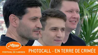 EN TERRE DE CRIMEE - Photocall - Cannes 2019 - EV