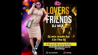 Lovers❤️ & Friends 👩🏽‍❤️‍👨🏽 Dj Mix